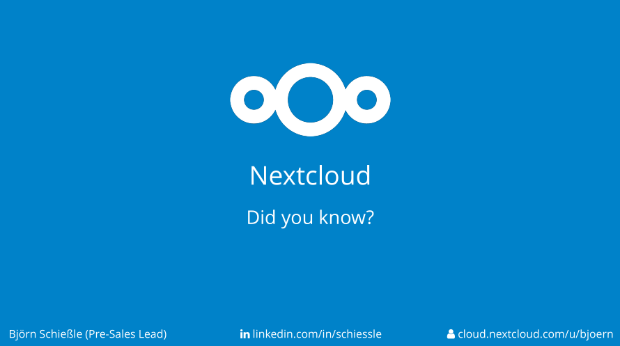 Nextcloud - Did you know?